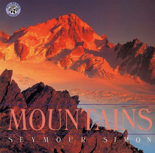 Mountains: A Picture Book About Stunning Natural Wonders with Full-Color Photographs for Kids (Ages 6-10) by Seymour Simon - Paperback cover