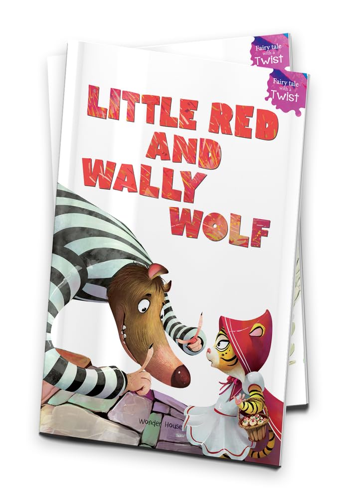 Little Red and Wally Wolf (Fairy Tales With a Twist) by Farzana Sarup - Paperback cover