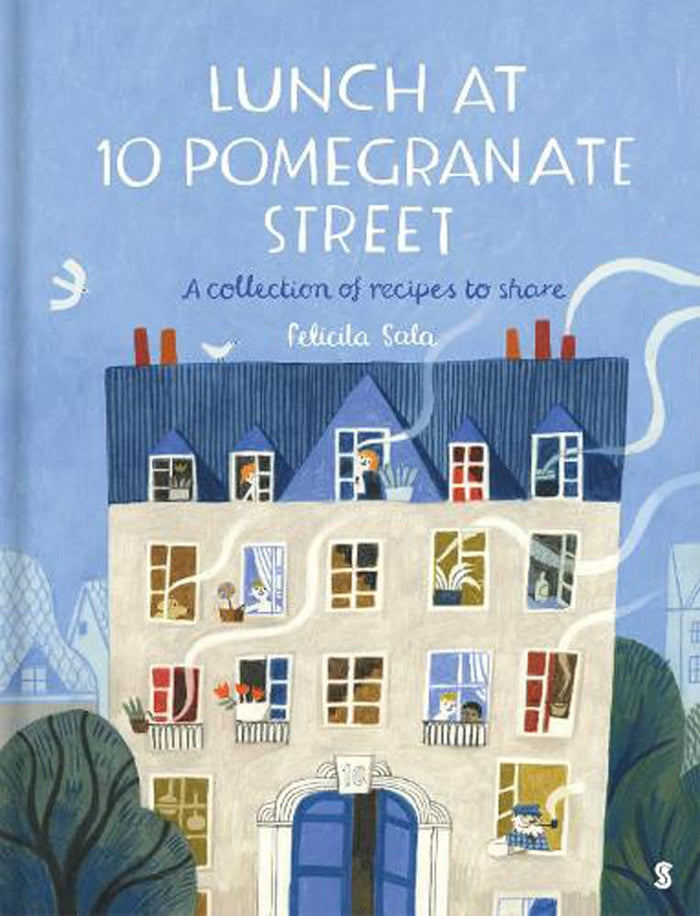 Lunch at 10 Pomegranate Street: a collection of recipes to share by Felicita Sala - Hardcover cover