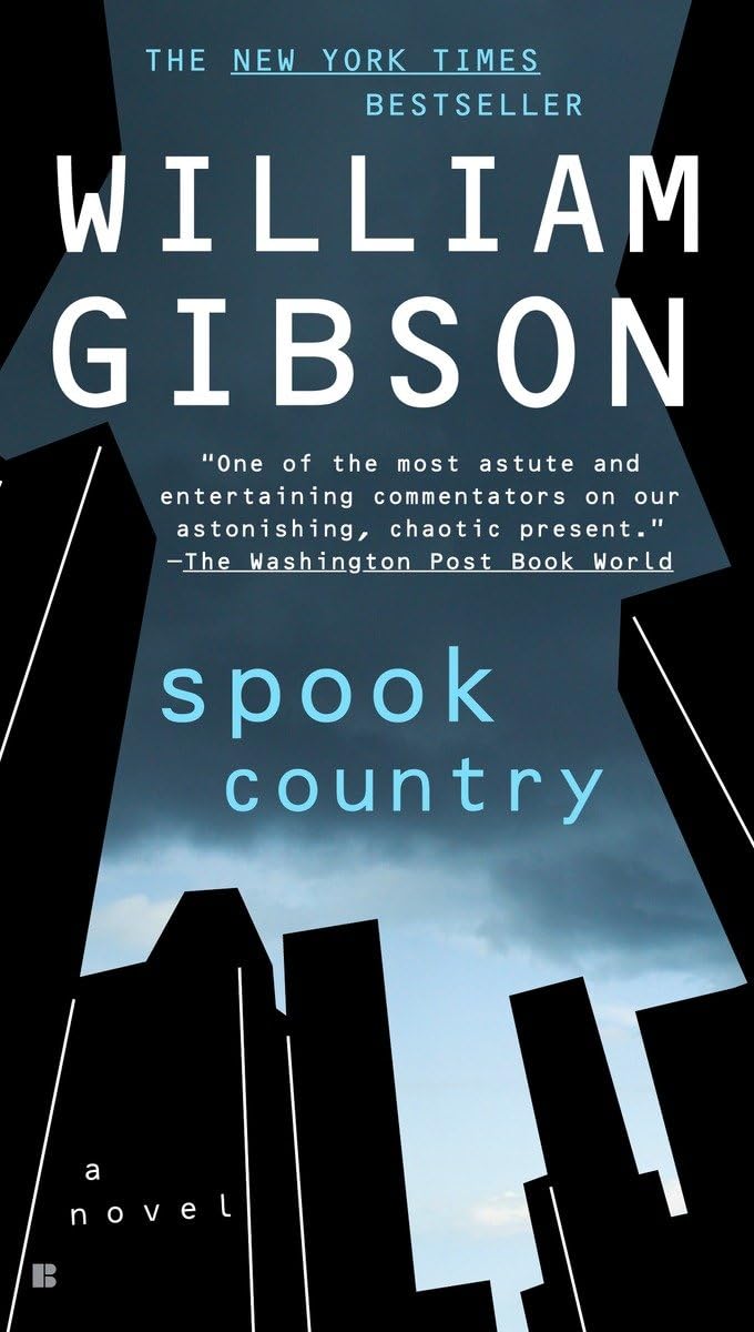 Spook Country (Blue Ant) by William Gibson - Paperback cover