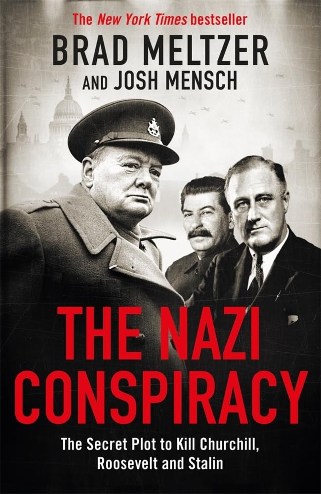 Ithaka The Nazi Conspiracy The Secret Plot to Kill Churchill, Roosevelt and Stalin. by Brad Meltzer - Paperback cover