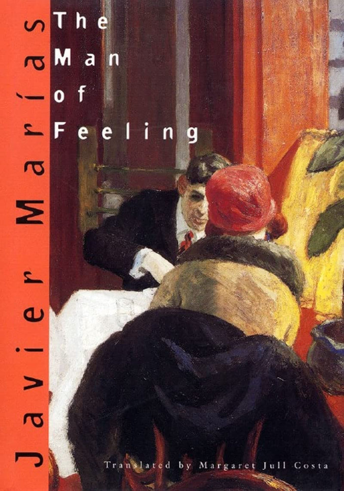 The Man of Feeling by Javier Marías - Paperback cover