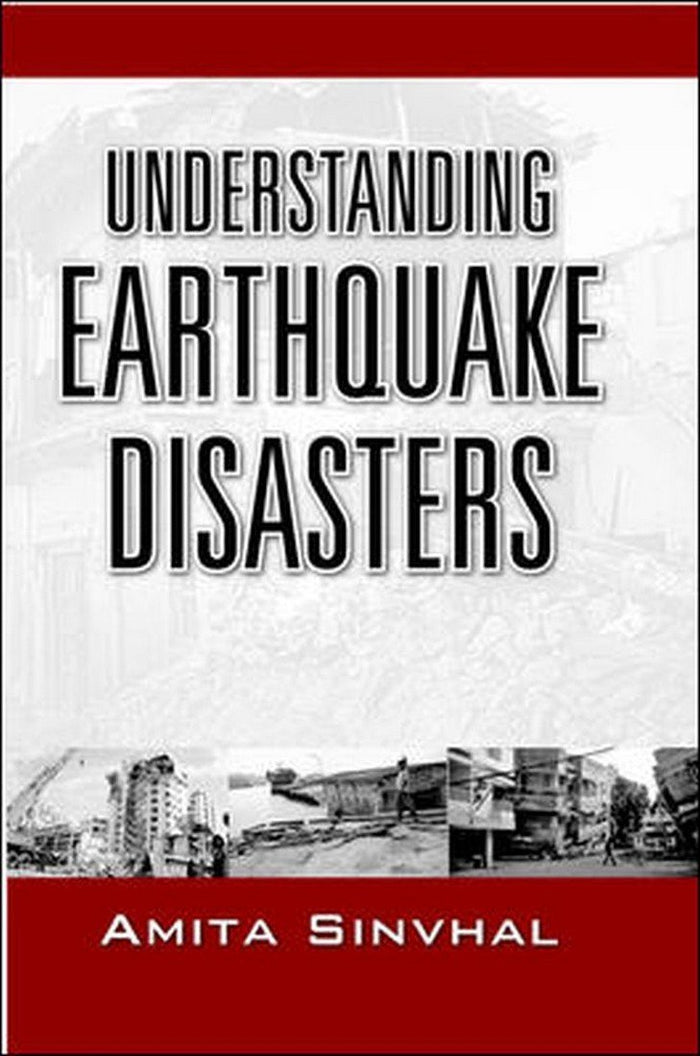 Understanding Earthquake Disasters by Amita Sinvhal - Hardcover cover