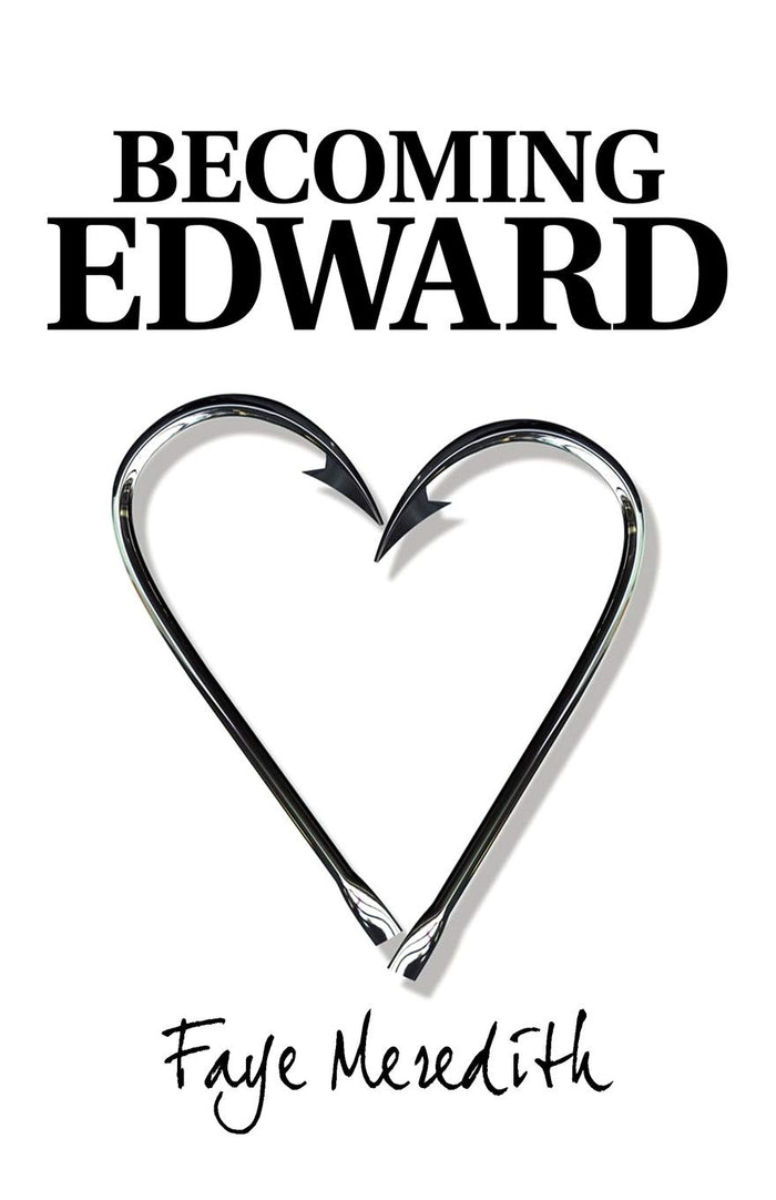 Becoming Edward by Faye Meredith - Paperback cover
