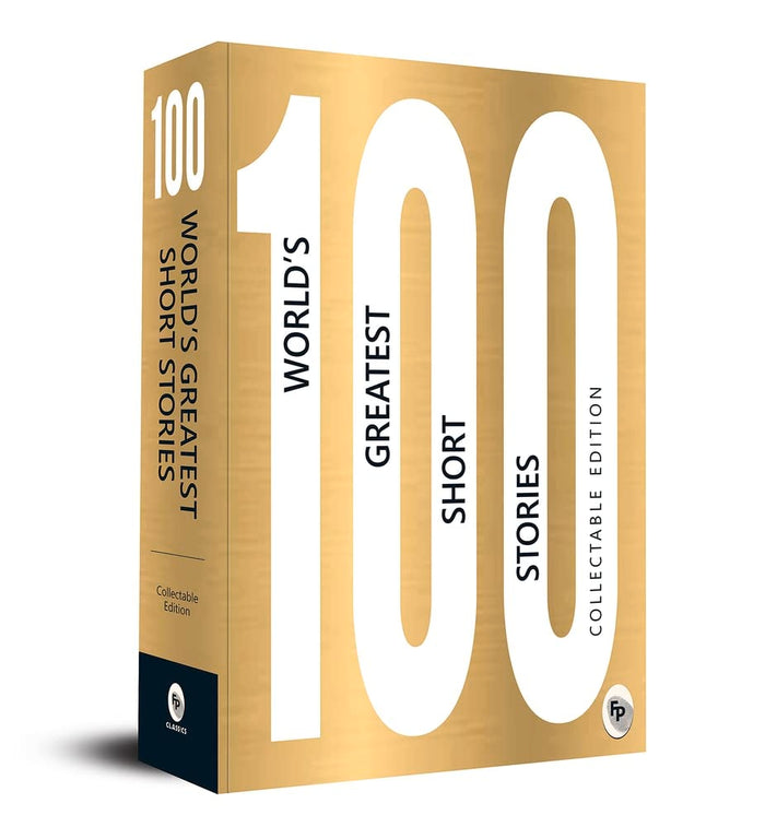 100 World’s Greatest Short Stories: Collectable Edition - Paperback cover