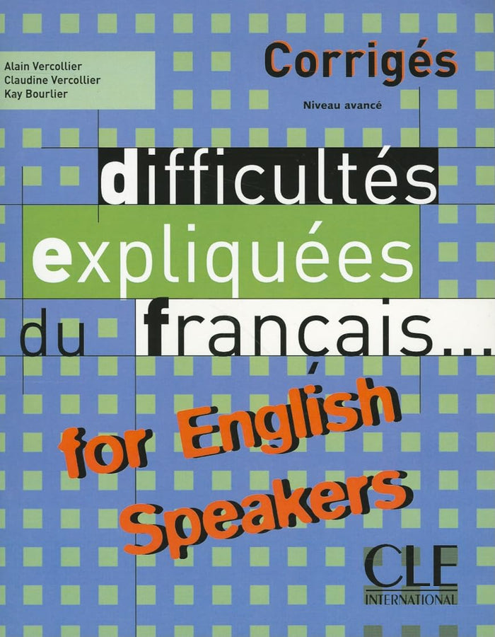 Difficultes Expliquees Du Francais for English Speakers Key / Difficulties Explained from French for English Speakers Key (French Edition) by Alain Vercollier - Paperback cover
