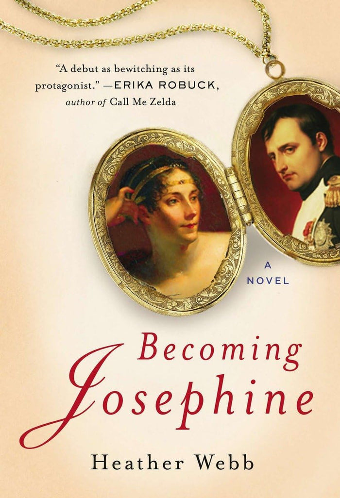 Becoming Josephine: A Novel by Heather Webb - Paperback cover