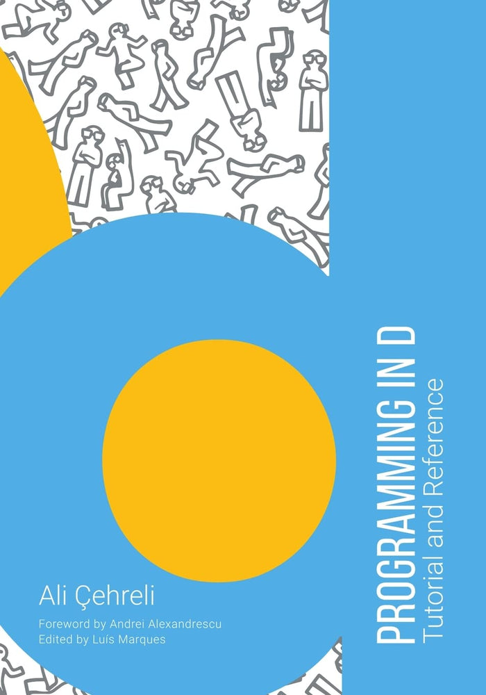 Programming in D: Tutorial and Reference by Ali Cehreli - Paperback cover