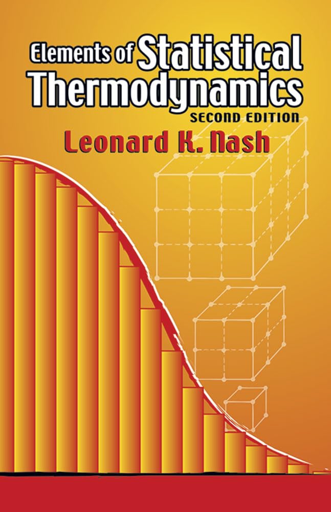 Elements of Statistical Thermodynamics: Second Edition (Dover Books on Chemistry) by Leonard K. Nash - Paperback cover