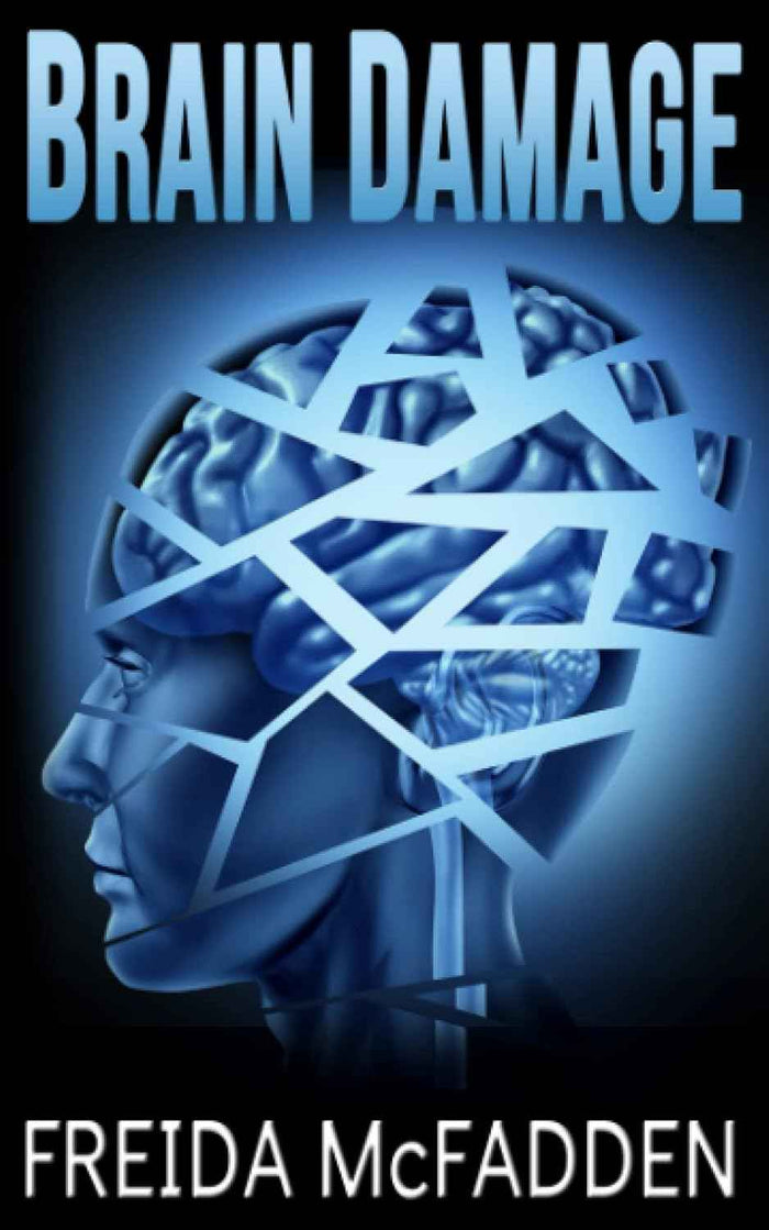 Brain Damage - PaperbackÐ by Freida McFadden
