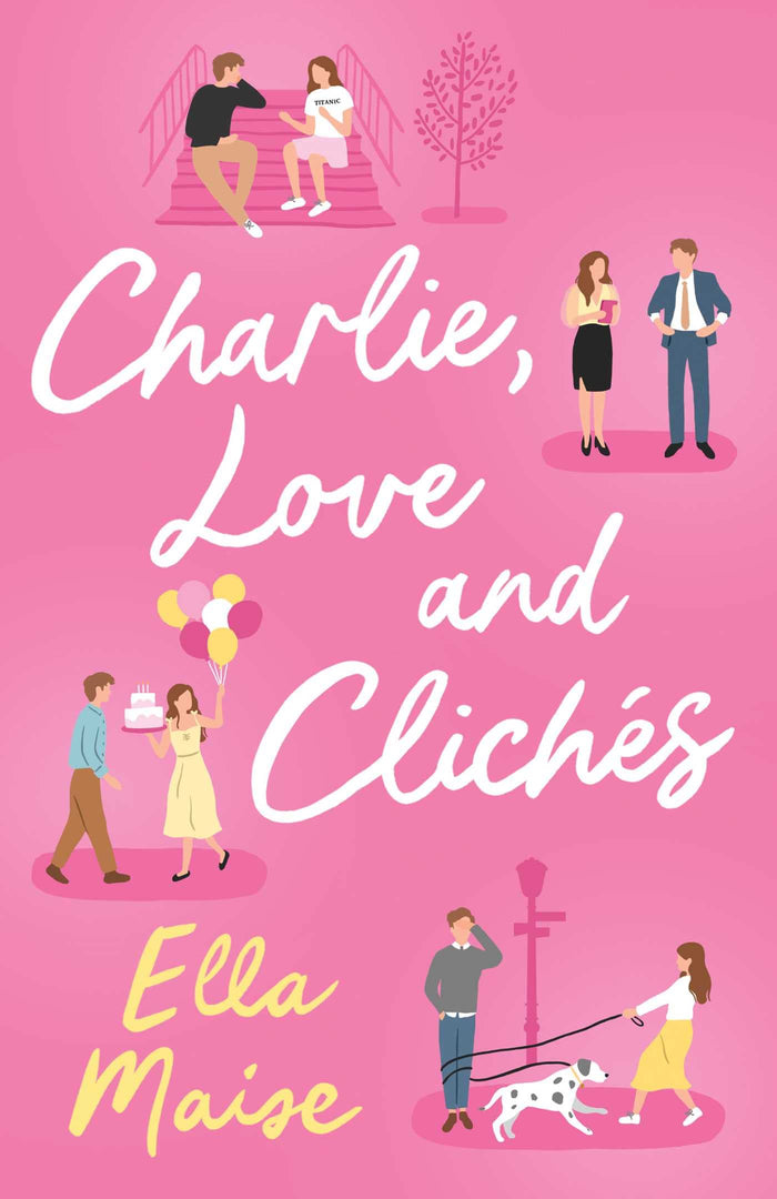 Charlie, love and cliches by Ella Maise - Paperback cover