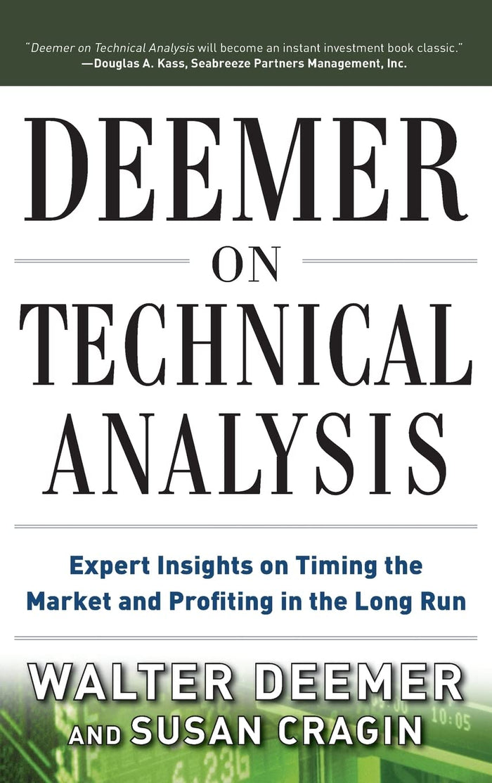 Deemer on Technical Analysis: Expert Insights on Timing the Market and Profiting in the Long Run by Deemer - Hardcover cover