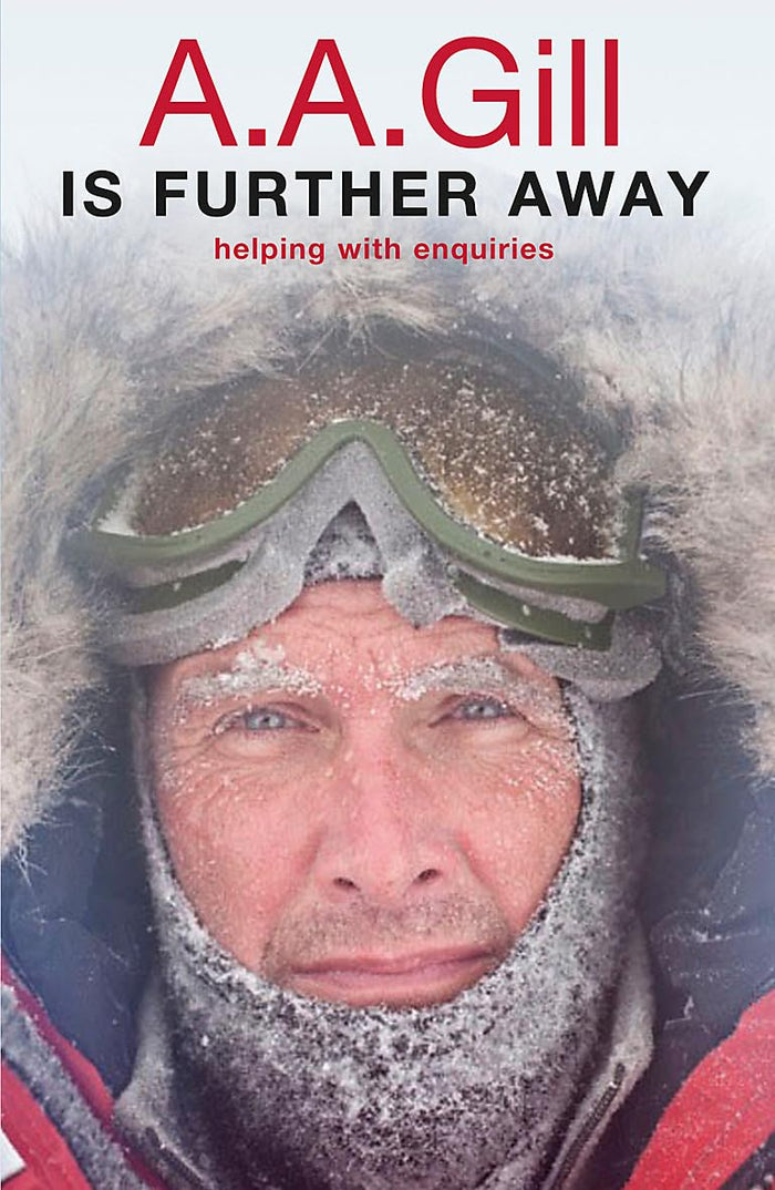 A.A. Gill is Further Away by A. A. Gill - Paperback cover