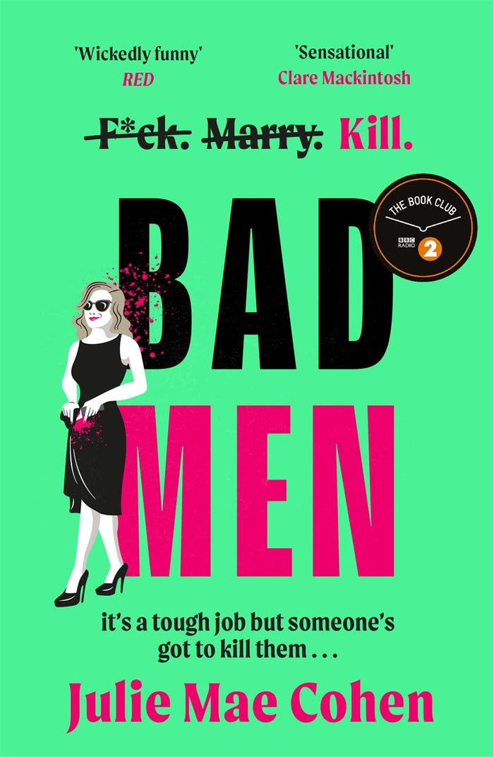 Bad Men: The serial killer you've been waiting for, a BBC Radio 2 Book Club pick by Julie Mae Cohen - Paperback cover