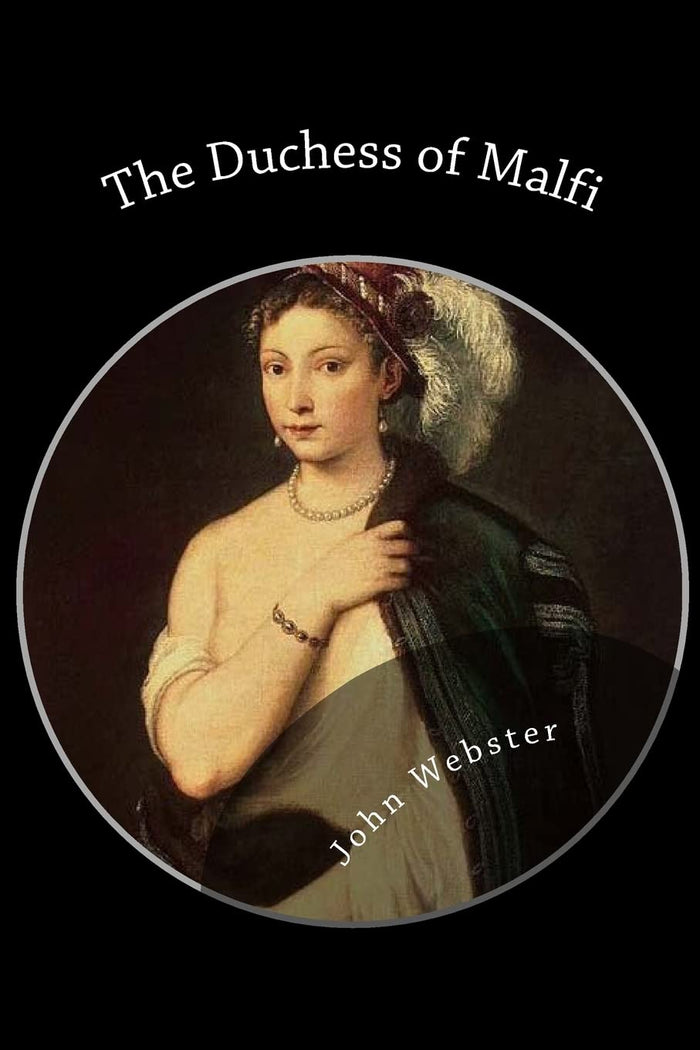 The Duchess of Malfi by John Webster - Paperback cover