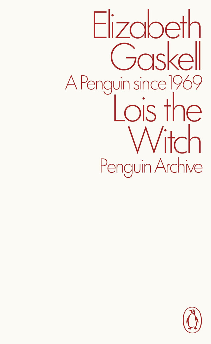 Penguin Lois the Witch (Penguin Archive). by Elizabeth Gaskell - Paperback cover
