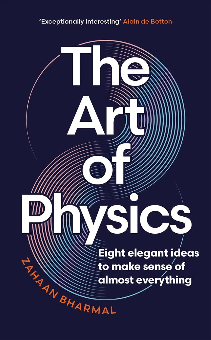The Art of Physics by Zahaan Bharmal - Paperback cover