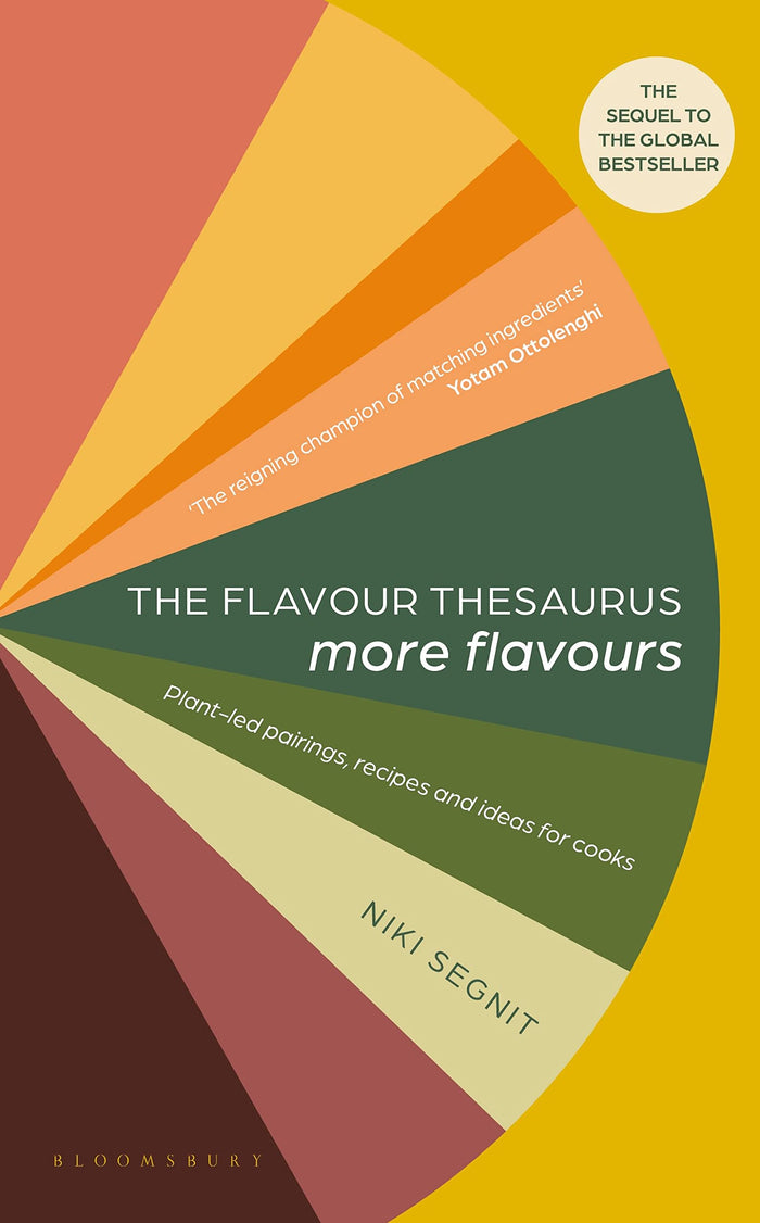 The Flavour Thesaurus: More Flavours: Plant-led Pairings, Recipes and Ideas for Cooks by Niki Segnit - Hardcover cover