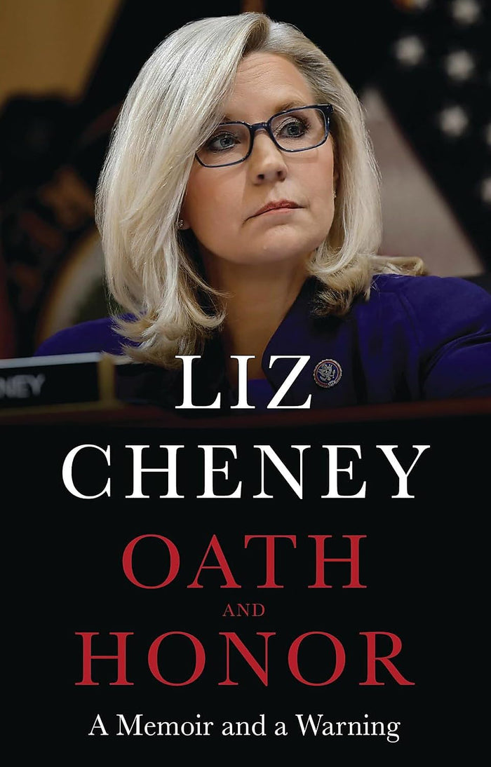 Oath and Honor: the explosive inside story from the most senior Republican to stand up to Donald Trump by Liz Cheney - Paperback cover