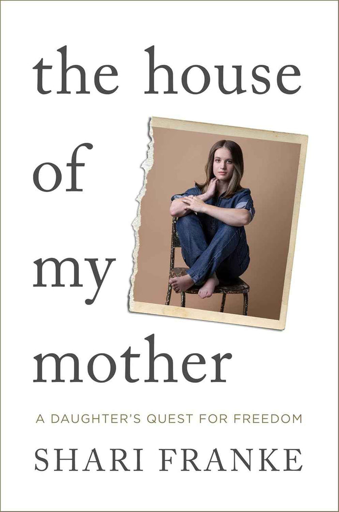The House of My Mother: The Sunday Times bestselling memoir about a daughter's quest for freedom PaperbackÐ by Shari Franke