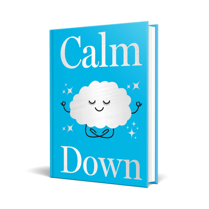Calm Down - Hardcover cover