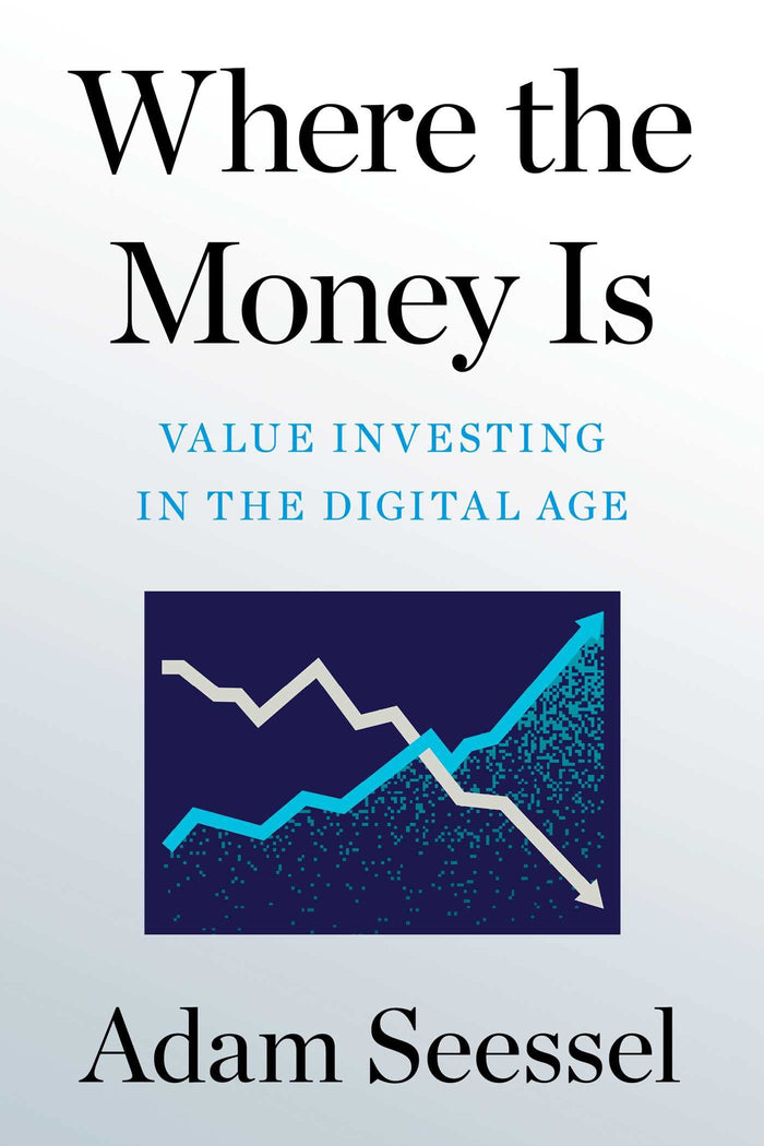 Where the Money Is (Export) by Adam Seessel - Paperback cover