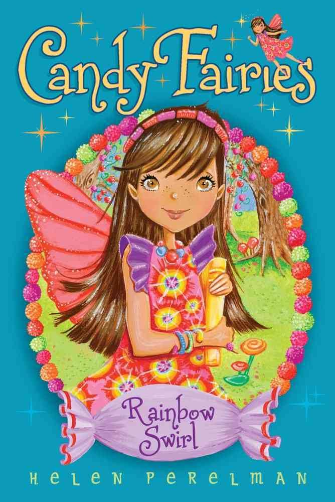 Rainbow Swirl (2) (Candy Fairies) by Helen Perelman - Paperback cover