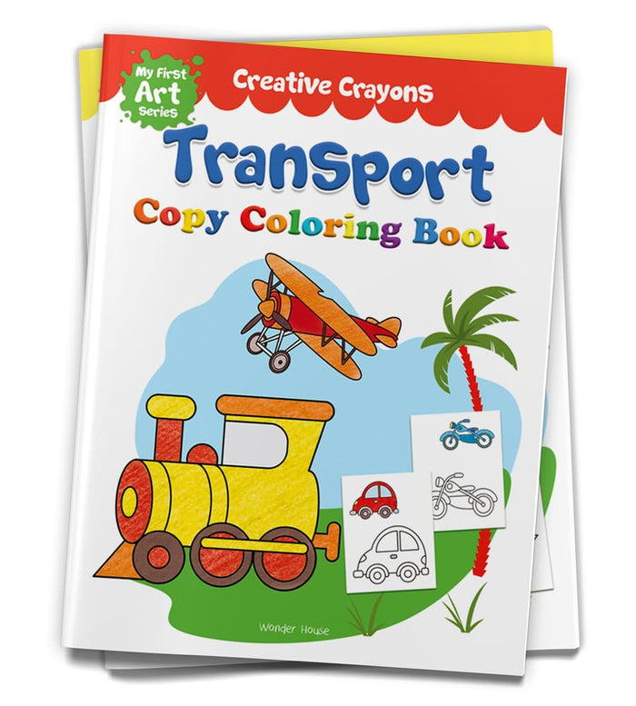 Colouring Book of Transport (Cars, Trains, Airplane and more): Crayon Copy Colour Books (Creative Crayons) by Wonder House Books - Paperback cover