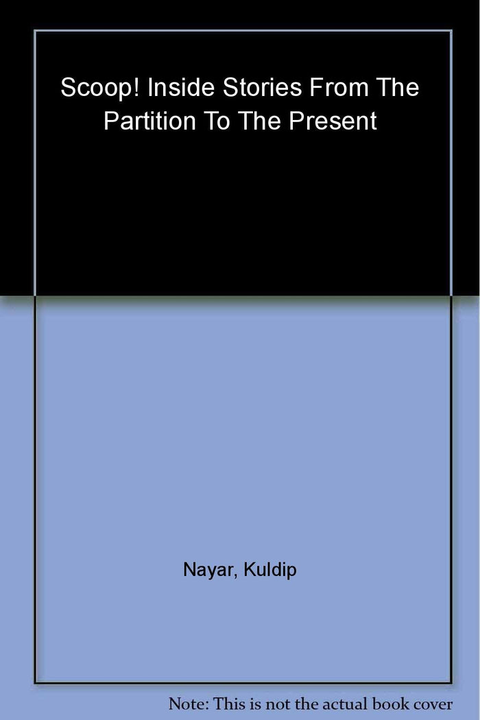 Scoop ! by Kuldip Nayar - Paperback cover
