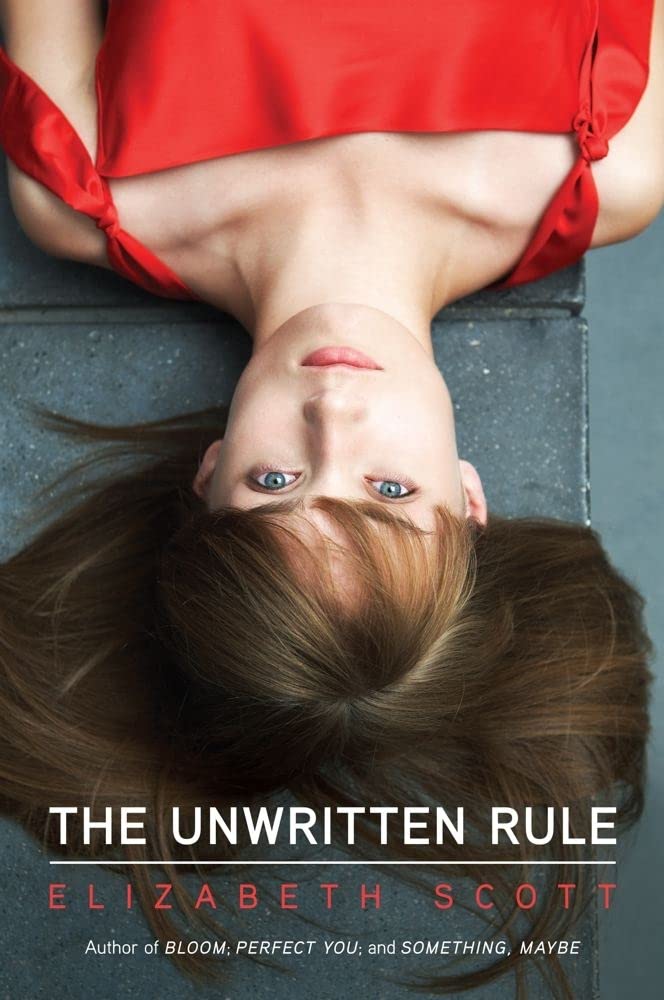 The Unwritten Rule by Elizabeth Scott - Paperback cover