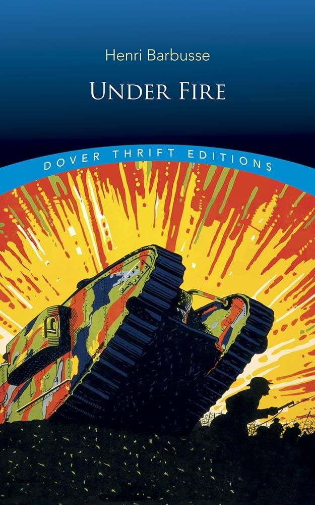 Under Fire (Dover Thrift Editions: Classic Novels) by Henri Barbusse - Paperback cover