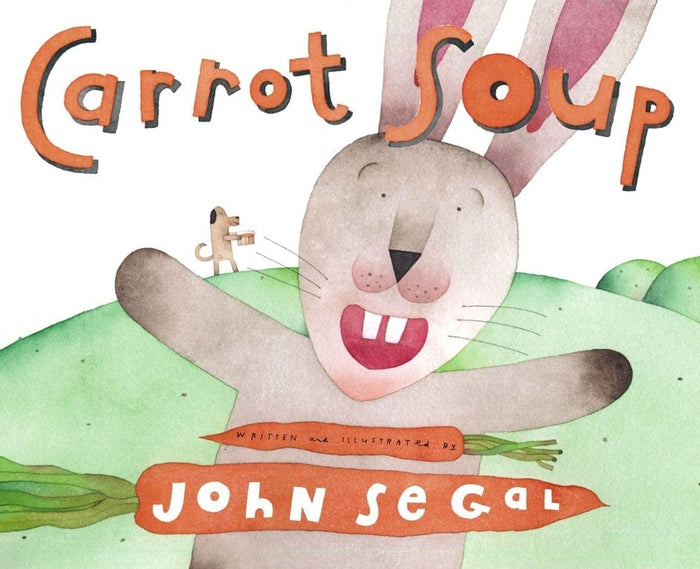 Carrot Soup by John Segal - Hardcover cover