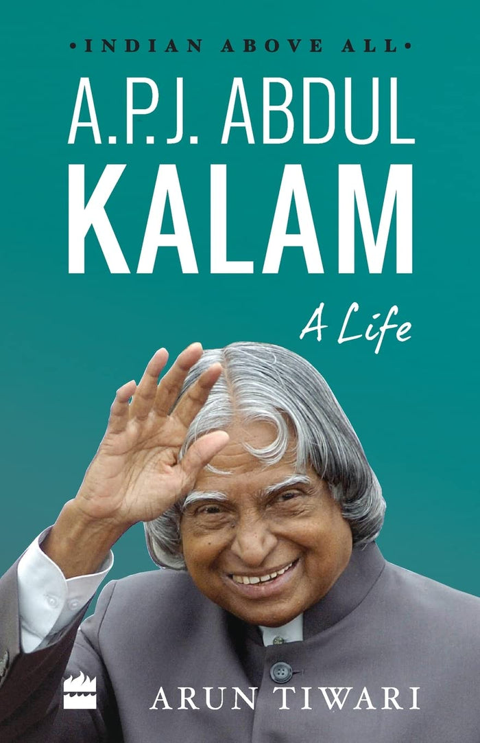 A.P.J. Abdul Kalam: A Life by Arun Tiwari - Paperback cover