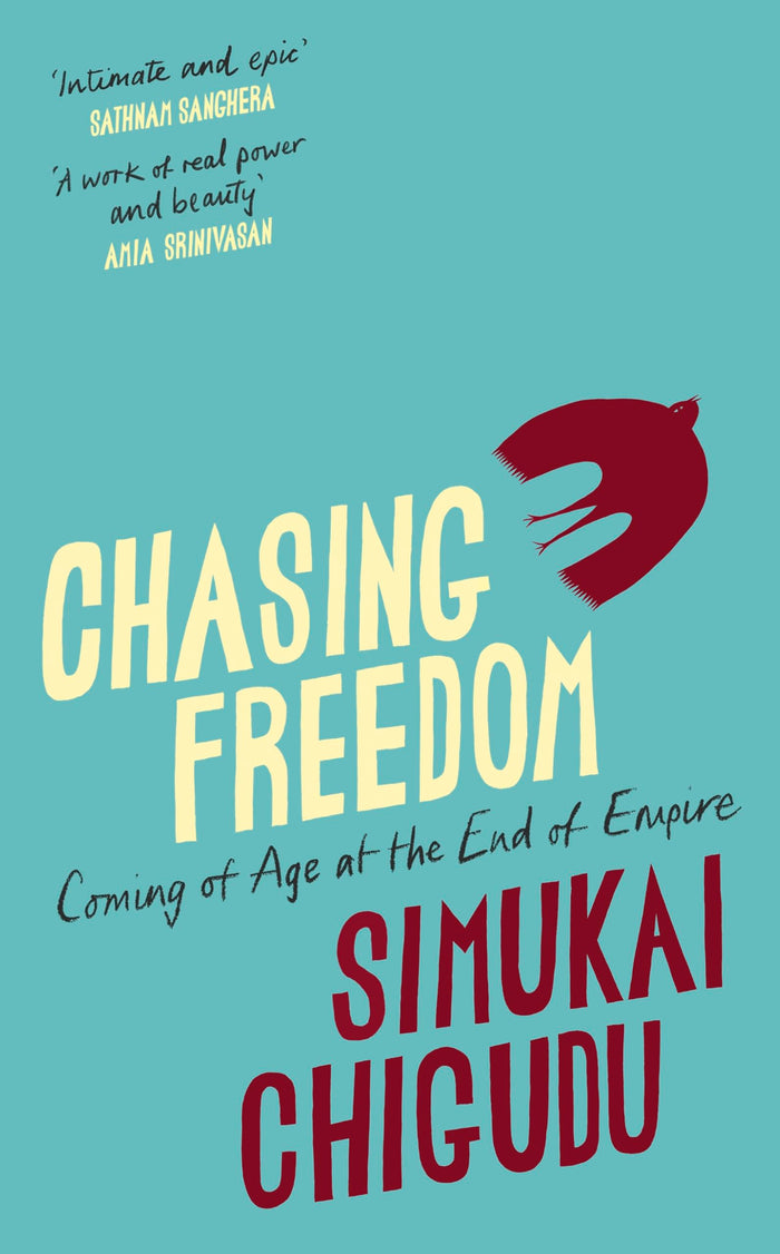 Chasing Freedom by Simukai Chigudu - Hardcover cover