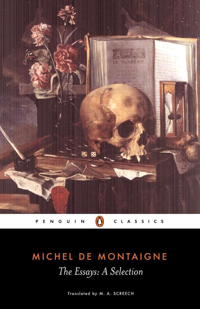 The Essays: A Selection (Penguin Classics) by Michel de Montaigne - Paperback cover