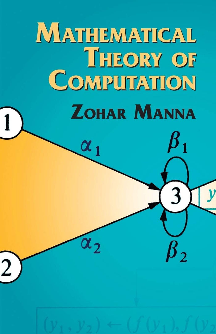 Mathematical Theory of Computation (Dover Books on Mathematics) by Zohar Manna - Paperback cover