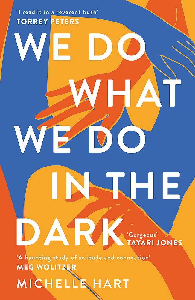 We Do What We Do in the Dark by Michelle Hart - Paperback cover