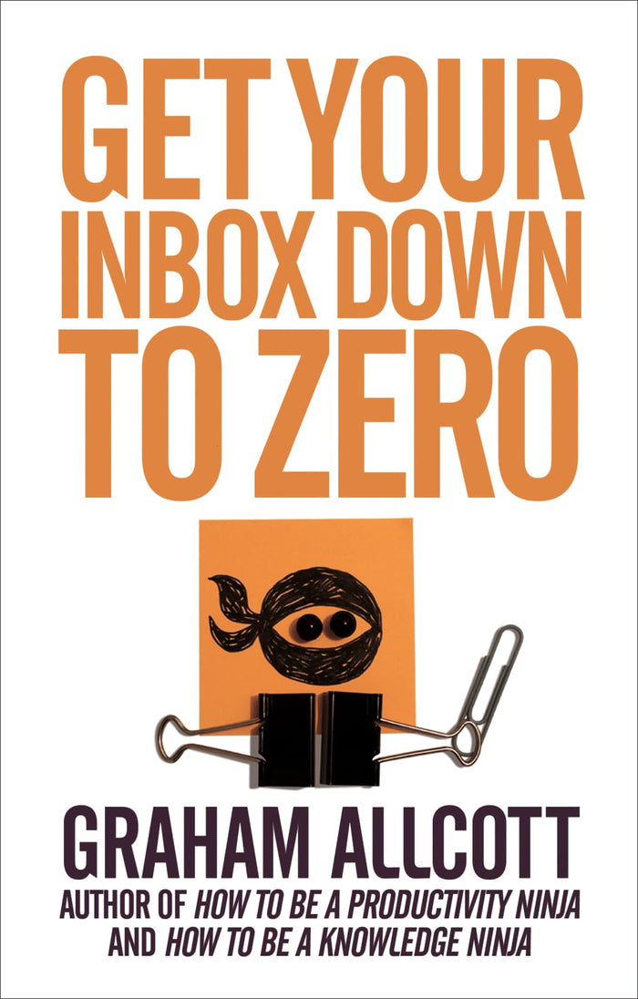 Get Your Inbox Down to Zero by Graham Allcott - Paperback cover