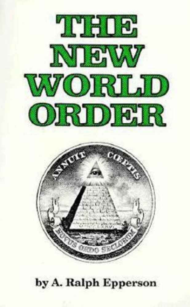 New World Order- PaperbackÐ by A. Ralph Epperson