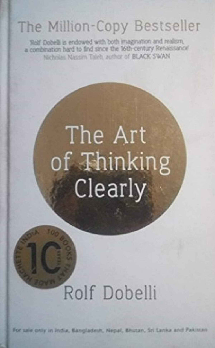 Front cover of the book 'The Art of Thinking Clearly' by dobelli rolf.