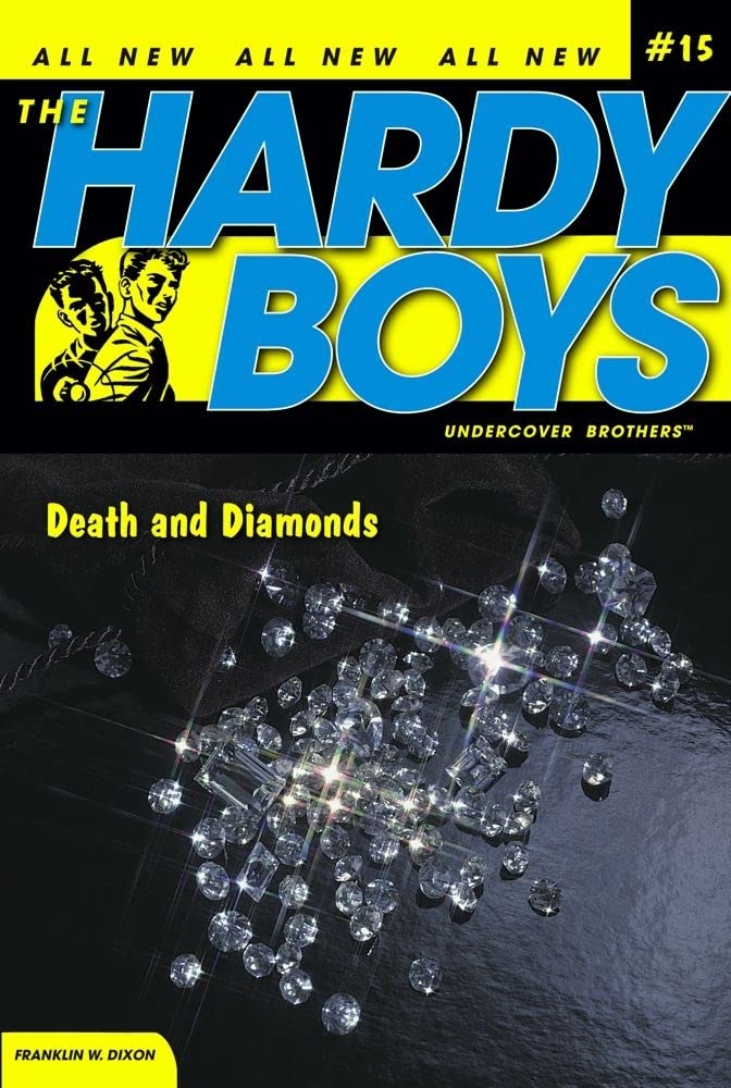 Death and Diamonds (Hardy Boys All New Undercover Brothers #15) by Franklin W. Dixon - Paperback cover