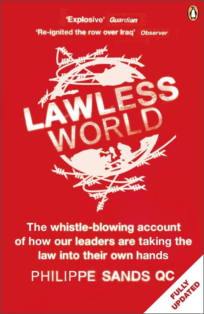 Lawless World: Making and Breaking Global Rules by Philippe Sands - Paperback cover