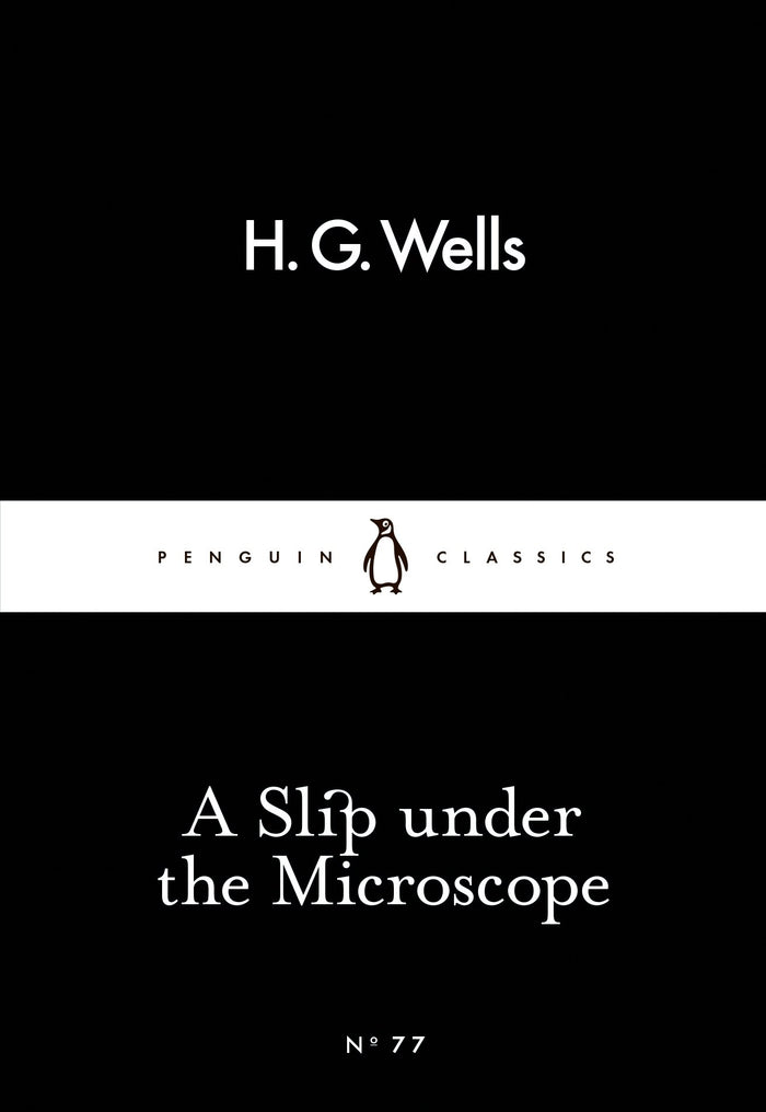A Little Black Classics Slip Under the Microscope by H G Wells - Mass Market Paperback cover