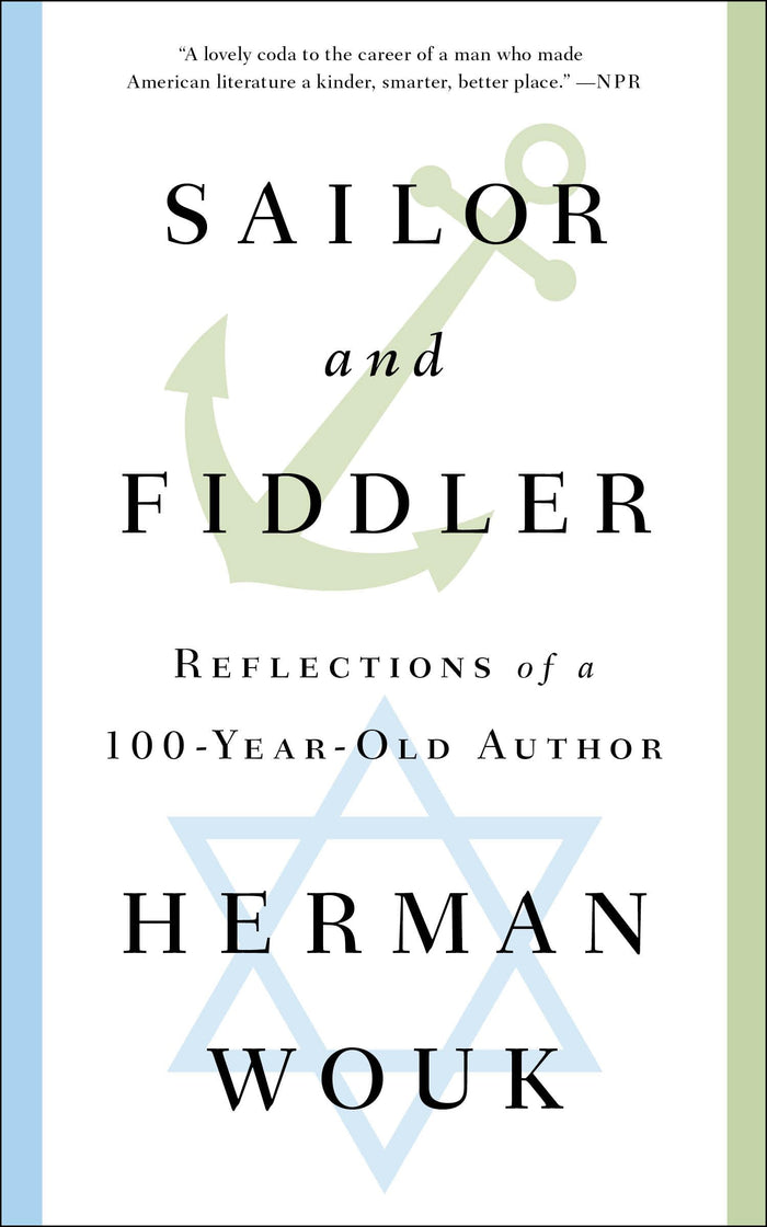 Sailor and Fiddler: Reflections of a 100-Year-Old Author by Herman Wouk - Paperback cover