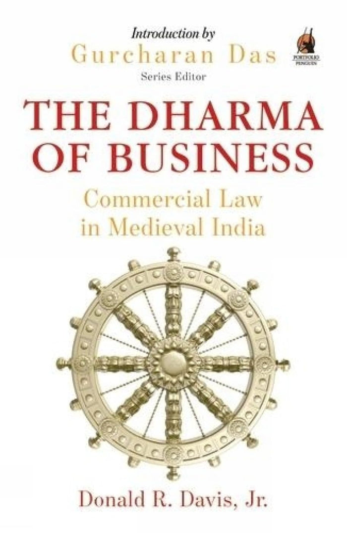 The Dharma of Business: Commercial Law in Medieval India by Donald R. Davis - Paperback cover