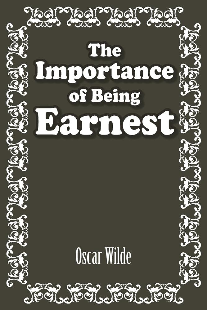 The Importance of Being Earnest by Oscar Wilde - Paperback cover
