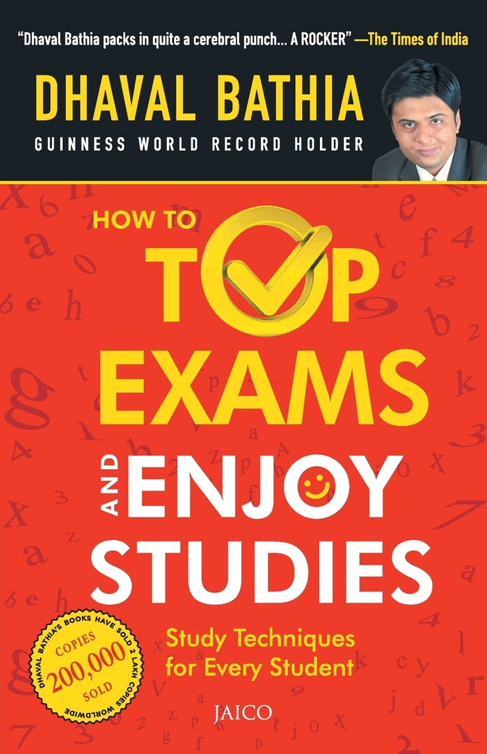 How To Top Exams & Enjoy Studies by Dhaval Bathia - Paperback cover