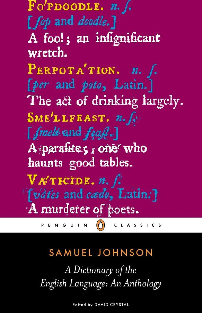 A Dictionary of the English Language: An Anthology (Penguin Classics) by Samuel Johnson - Paperback cover
