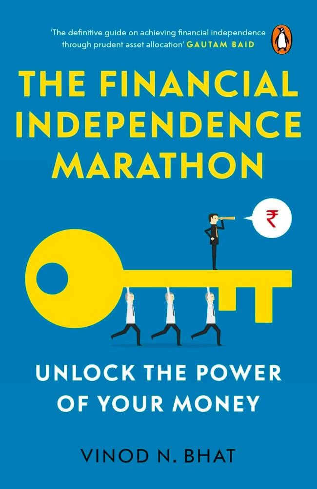 Financial Independence Marathon: Unlock the Power of Your Money by Vinod N Bhat - Paperback cover