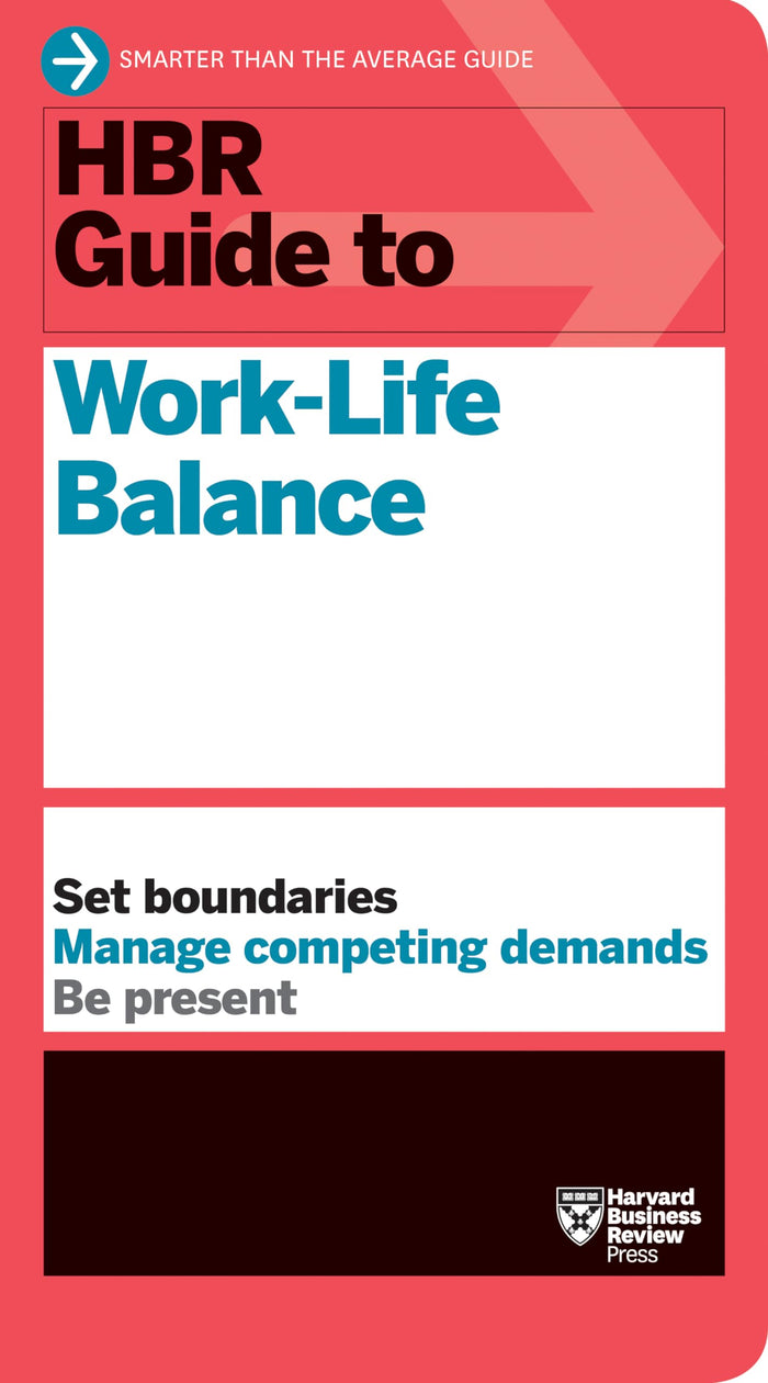 Front cover of the book 'HBR Guide to Work-Life Balance' by Review, Harvard Business.
